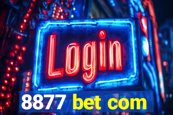 8877 bet com